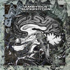 Ambitious Superstition (free download on Bandcamp)