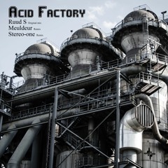 Acid Factory (Meuldeur Remix) [Feather Tones]