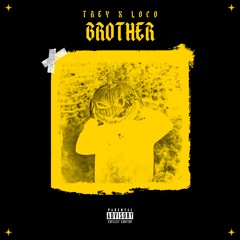 Brother Ft Loco Buki Onetake  (prod.jp beatz)