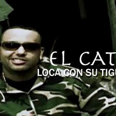 El Cata - Loca Con Su Tiguere En Vivo Tips