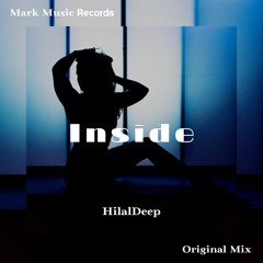 HilalDeep - Inside (Original Mix)