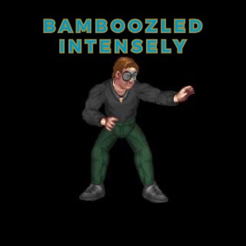 Stream bamboozled intensely fr by chillymane333. 🌞yung hollowgraphic 🌞