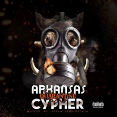 Arkansas Quarantine Cypher (feat. Bandz Cambando, 5ive Marly, Weathy Marly, Chieph Loud Cloud, Tony Bubbles, Moo Moo Dragon, Millie, Cdmg Peezo,)