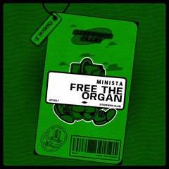 Minista - Free The Organ