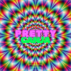 Pretty Ganja