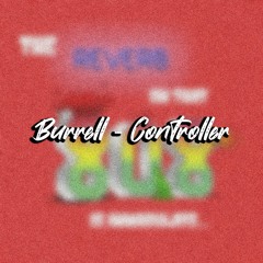 Burrell - Controller