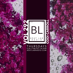 Codi Carroll - Exclusive Mix - Beat Lab Radio 292