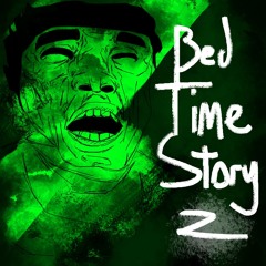 bed time story chapter 2 - are you sans