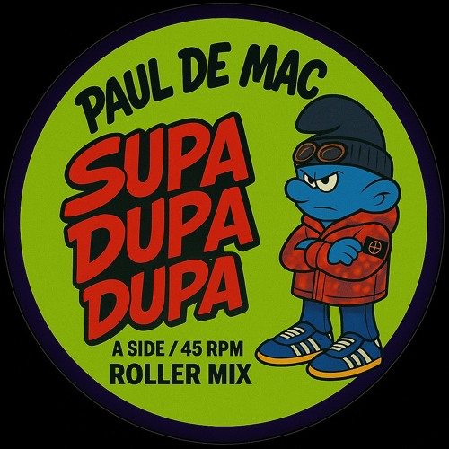 Paul De Mac - Supa Dupa ROLLER MIX