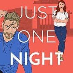 VIEW EBOOK 📚 Just One Night: A Single Dad Romance (Blue Beech Book 2) by Charity Fer