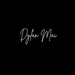Dylan  Mai - HANDS UP