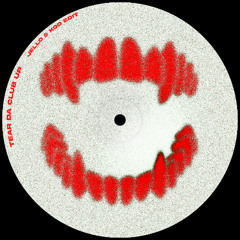 Tear Da Club Up (JELLO & KOO Edit)