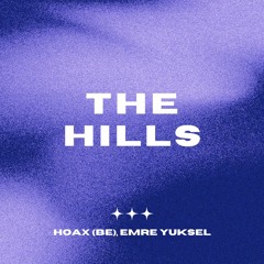 The Weeknd - The Hills [Hoax (BE) & Emre Yuksel Remix] FILTERED