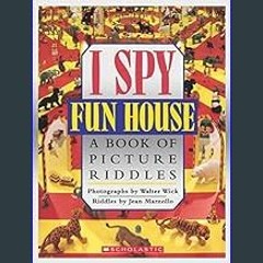 $${EBOOK} 💖 I Spy Fun House: A Book of Picture Riddles     Hardcover – Picture Book, March 1, 1993
