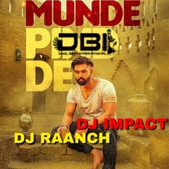DBI Remix | Munde Pind De | DJ Raanch Dhol Mix