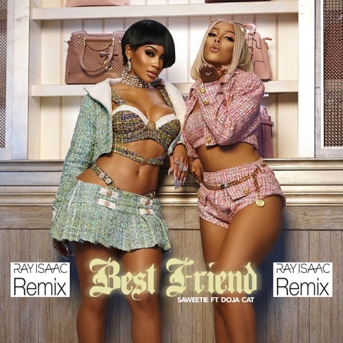 Best Friend (Ray Isaac Remix)