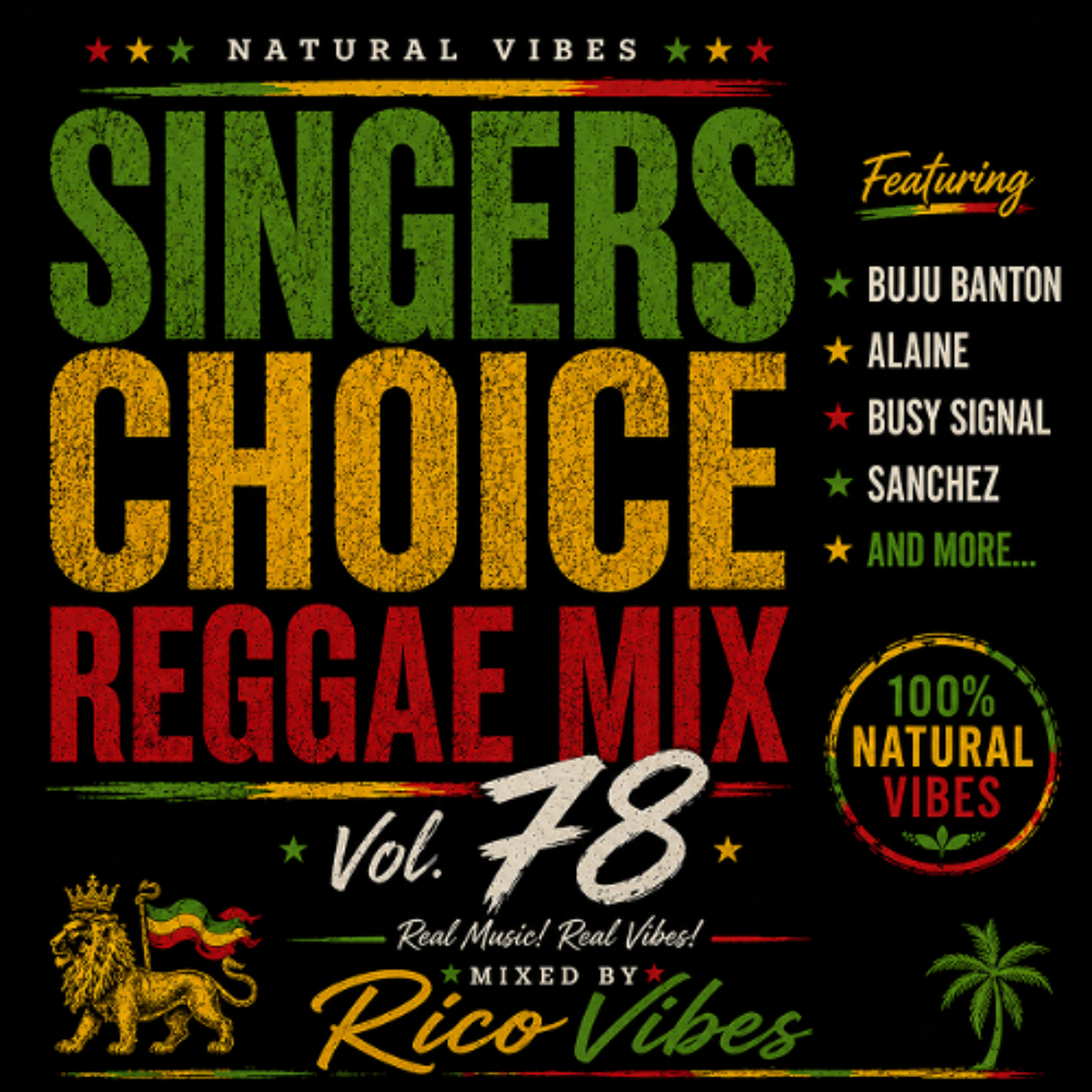 Natural Vibes Presents Singers Choice Reggae Mix Vol. 78 episode artwork