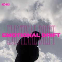 Emotional Drift【 Mixed by ЮКІ 】