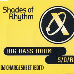 Big Bass Drum (Dj Chargesheet Edit)