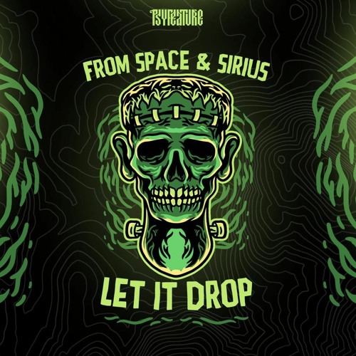 From Space, Sirius - Let It Drop @PsyFeature [FREEDL]