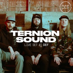 TERNION SOUND (LIVE SET) @ DEF: THE BOILER