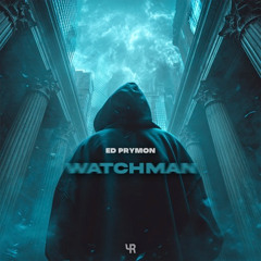 Ed Prymon - Watchman