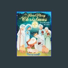 #^Ebook 📖 The Real Story of Christmas Directly from the Bible: Nativity Book for Children and Litt