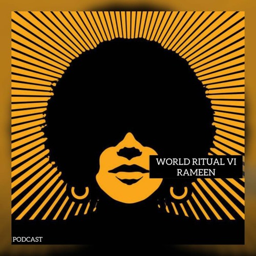 RAMEEN - WORLD RITUAL VII