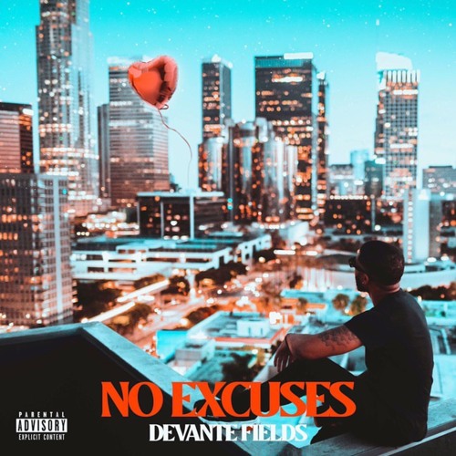Devante Fields - No Excuses