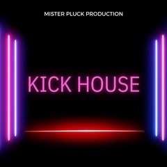 Kick House (Sample Pack)
