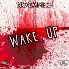 Wake Up