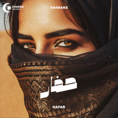 Sharake - Hafar | حفار