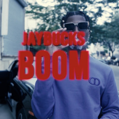 JayBucks - BOOM (Prod. FckBwoy!)