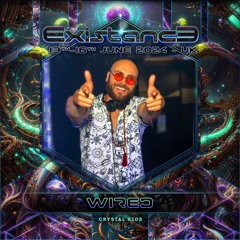 DJ Wired  - Existance Festival 2024