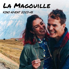 Kino Agency Advent Podcast 2023 #18 - La Magouille