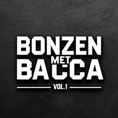 Bonzen met Bacca - Vol.1