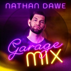 Nathan Dawe Garage Mix