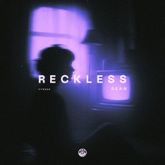 DEAN - Reckless (Extended Mix) [Forever Young Recordings]
