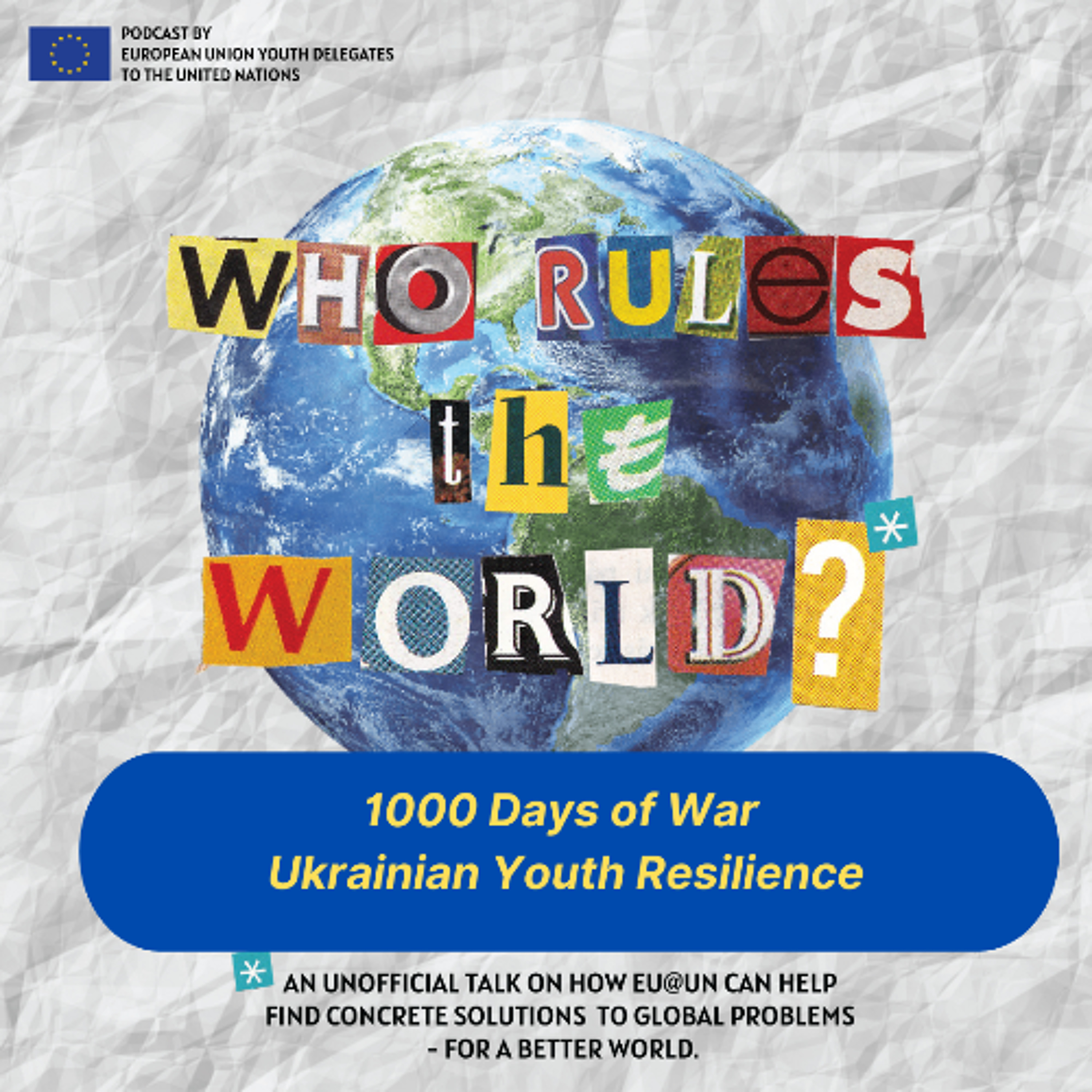 EPISODE 33 - 1000 Days of War - Ukrainian Youth Resilience episode artwork
