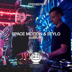 PREMIERE: Space Motion & Stylo - Bombaya (Original Mix) [Space Motion Records]