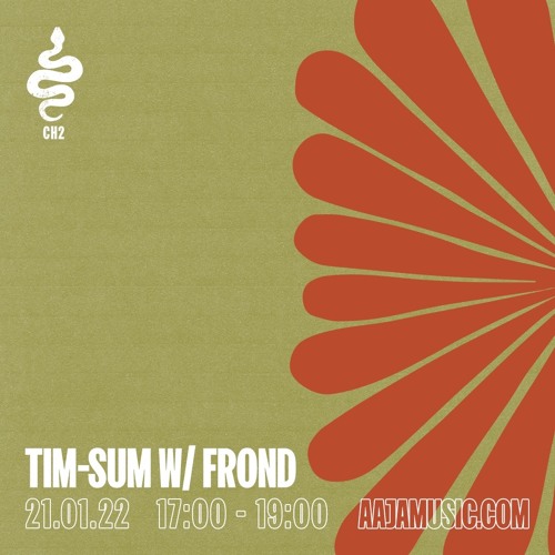 tim-sum & Frond - Aaja Channel 2 - 21 01 22