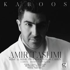 Amir Taslimi - Kaboos | امیر تسلیمی - کابوس