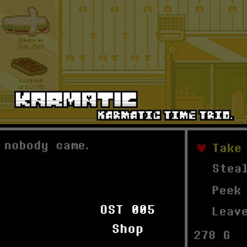 [ Karmatic Karmatic Time Trio - Prequel ] OST 005 - Shop