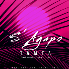 Τάμτα - Σ' Αγαπώ (STAiF Summer Club Mix 2k20)