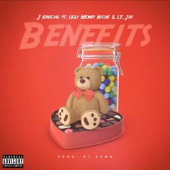 Benefits Feat Ugly Money Niche and Lt. Jay