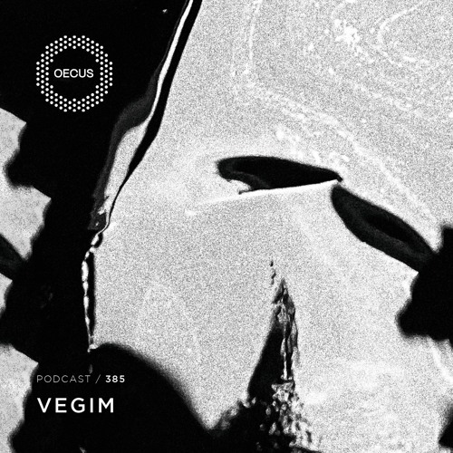 OECUS Podcast 385 // VEGIM