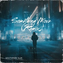 Something More (Remix)