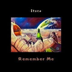 Remember Me (Itzco Original Track)