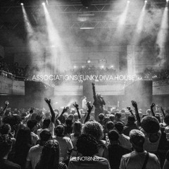 Associations (Funky Diva House)