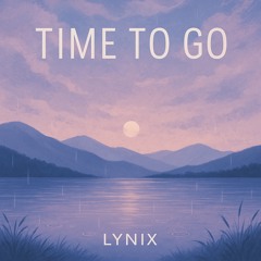 Time to go